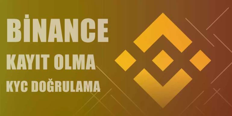 5 Adımda Binance Kayıt Olma ve KYC Doğrulaması