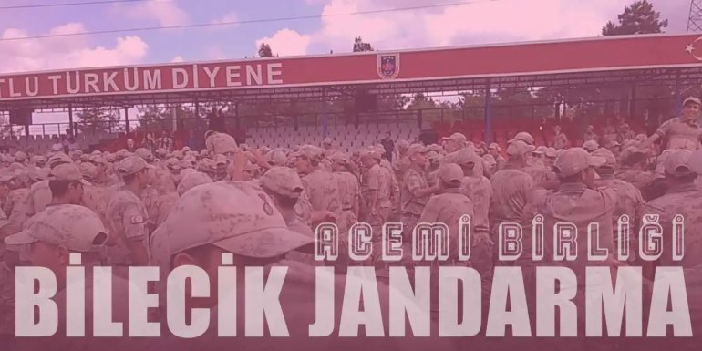 Bilecik Jandarma Acemi Birliği Hakkında Her Şey