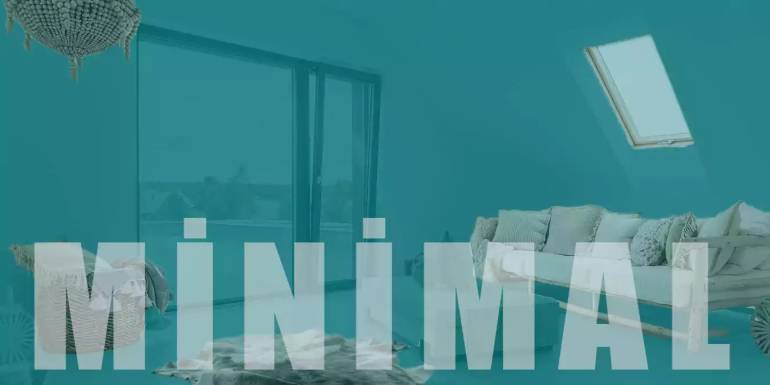 Minimal Tasarım: En İyi Küçük Ev Dekorasyon Fikirleri