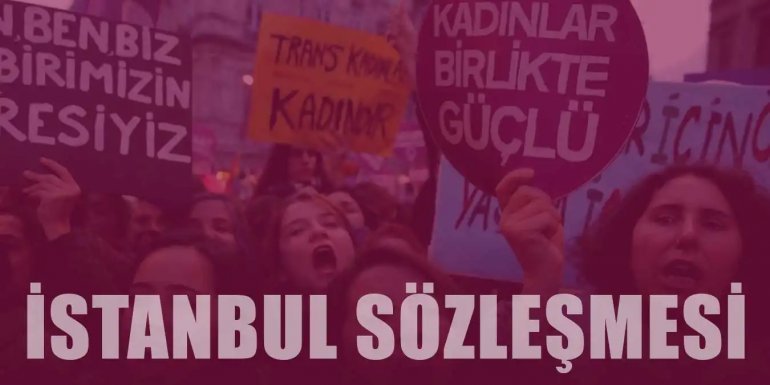 İstanbul Sözleşmesi Nedir, Maddeleri Nelerdir?