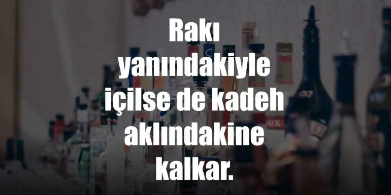 Rakı Sözleri | Rakı Masası Sözleri, Racon Sözler
