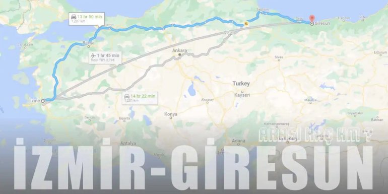 İzmir Giresun Arası Kaç Km ve Kaç Saat? | Yol Tarifi