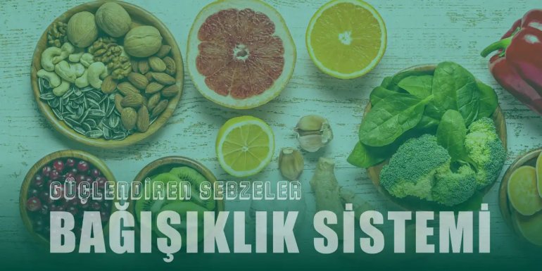 Bağışıklık Sistemini Güçlendiren 10 Sebze