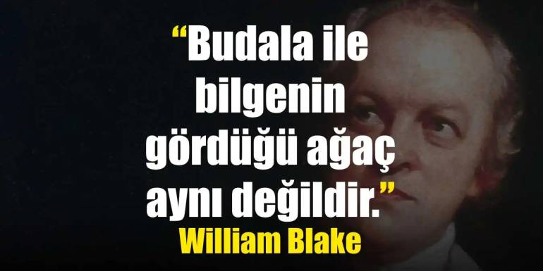 William Blake Sözleri | William Blake Alıntı Mesajları