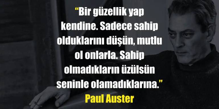 Paul Auster Sözleri | Modern Edebiyatın En Derin ve Melankolik Alıntıları