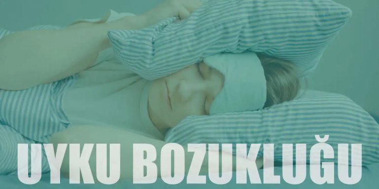 Uyku Bozukluğu Neden Olur? Türleri, Belirtileri ve Tedavisi