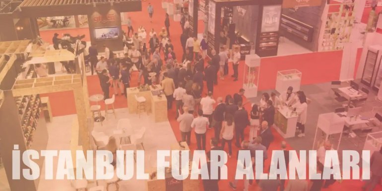 Ulusal ve Uluslararası Fuarlarda Tercih Edilen 8 Fuar Alanı