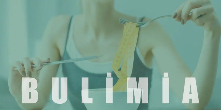 Bulimia Hastalığı Nedir? Belirtileri ve Tedavisi