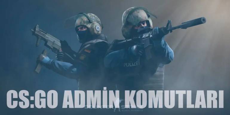 En Güncel CS:GO Admin Komutları ve Kodları