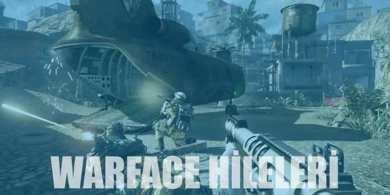 Warface Hileleri | Duvardan Görme, Ölümsüzlük, Silah Hilesi