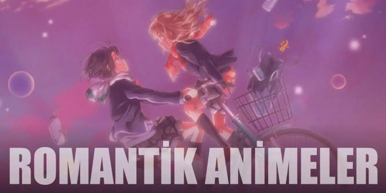 Kalbinizde Kelebekler Uçurtacak En İyi 14 Romantik Anime