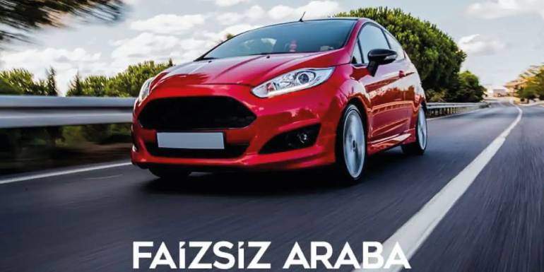 Faizsiz Araba Alma Fırsatı, Faizsiz Araç Finansmanı