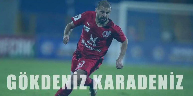 Gökdeniz Karadeniz Kimdir? Kaç Yaşında? Futbol Hayatı