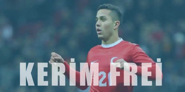 Kerim Frei Kimdir? Hangi Takımda? Futbol Hayatı