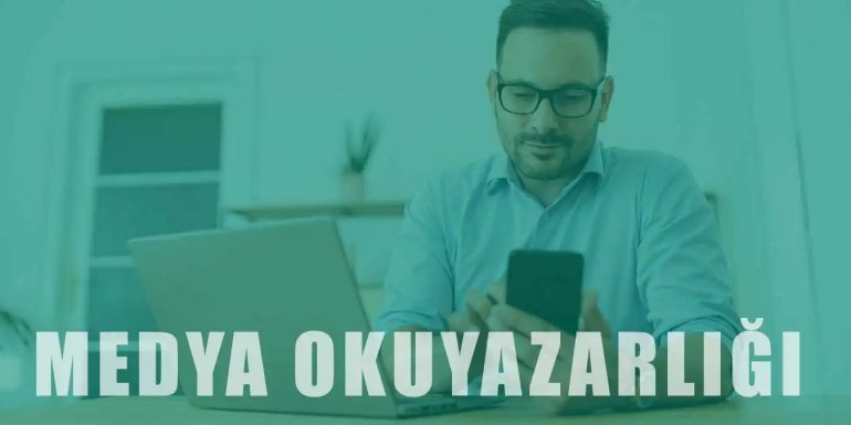 Medya Okuryazarlığı Nedir? Medya Okuryazarlığının Önemi