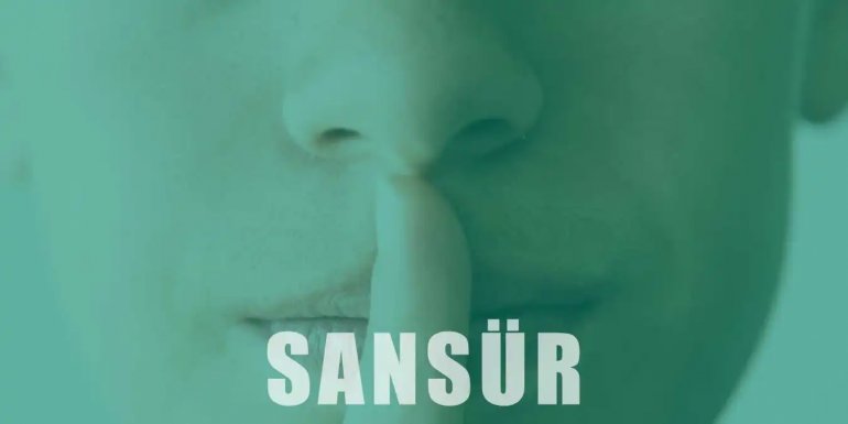Sansür Nedir? Tarihi, Türleri ve Nedenleri