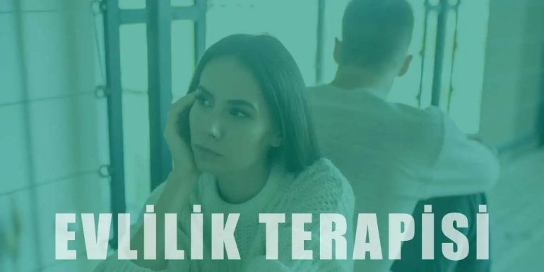 Evlilik Terapisi Nedir? Seansları ve Sonuçları Nelerdir?