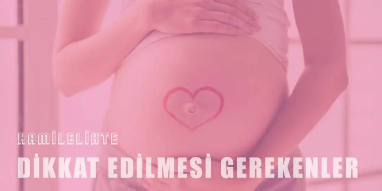 Hamilelikte Dikkat Edilmesi Gerekenler: Sağlıklı Beslenme, Egzersiz ve Stres Yönetimi