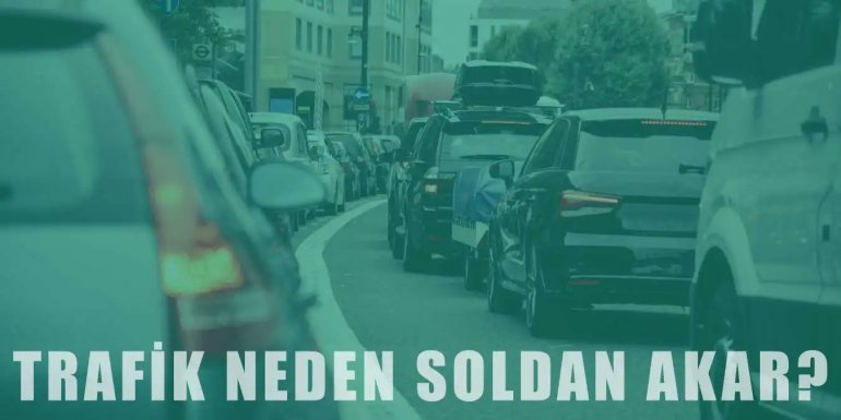 İngiltere’de Trafik Neden Soldan Akar?