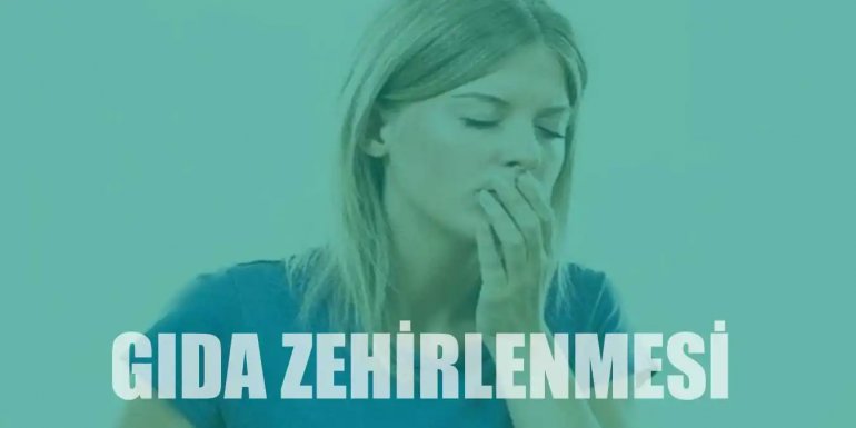 Gıda Zehirlenmesi Nedir, Belirtileri Nelerdir? Tedavisi