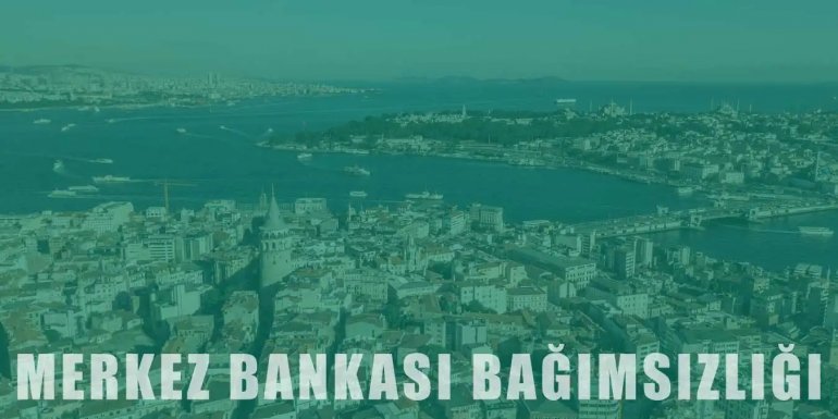 Merkez Bankası Bağımsızlığı Nedir? Amacı ve Önemi