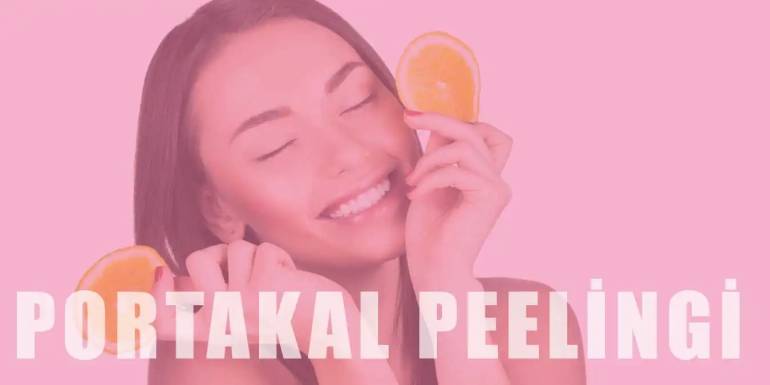 Evde Kolay Portakal Peeling: Nasıl Yapılır?