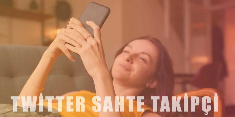 Twitter'daki Sahte Takipçiler Nasıl Bulunur?