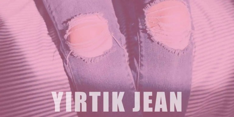 Yırtık Jean Trendi | Kombin Önerileri ve Alternatifler