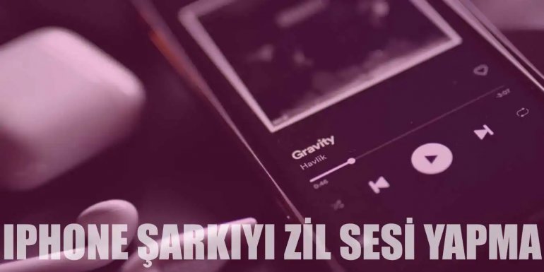 iPhone'da Şarkıyı Zil Sesi Yapma | Adım Adım Anlatım