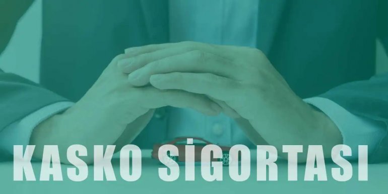 Kasko Sigortası Nedir? Kasko Primi Nedir, Nasıl Belirlenir?