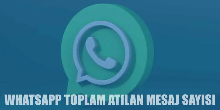 WhatsApp'ta Toplam Attığınız Mesaj Sayısını Öğrenme