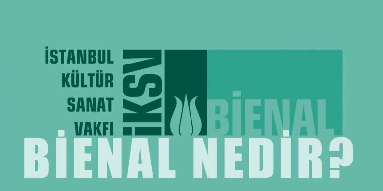 Bienal Nedir? Bienalin Tarihi Nedir?