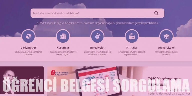 e Devlet Öğrenci Belgesi Sorgulama Nasıl Yapılır?