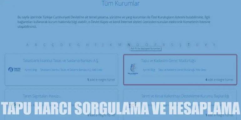 Tapu Harcı Sorgulama ve Hesaplama Nasıl Yapılır?