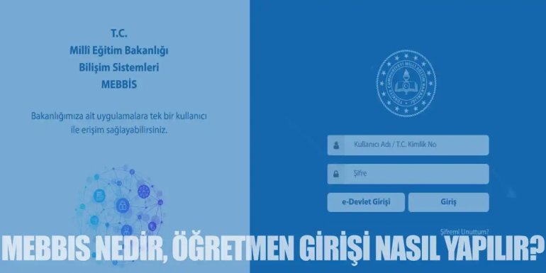 MEBBİS Nedir, Öğretmen Girişi Nasıl Yapılır?