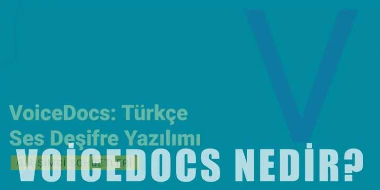 Voicedocs Nedir? Çalışma Şekli ve Kullanım Alanları