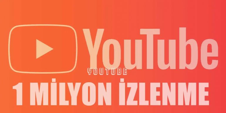 Youtube'da 1 Milyon, 100 Bin İzlenme Kaç Para Kazandırır?