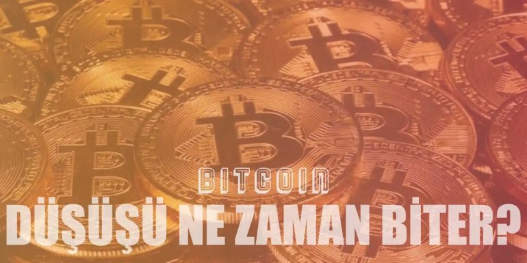 Bitcoin Düşüşü Ne Zaman Son Bulacak?