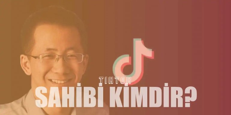 Tiktok Sahibi Kimdir, Ne Kadar Kazanıyor, Ne Zaman Kuruldu?