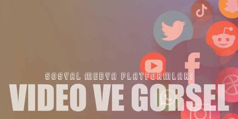 Sosyal Medya Platformları Görsel ve Video Boyutları