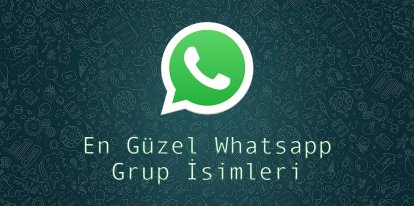 En Güzel Whatsapp Grup İsimleri