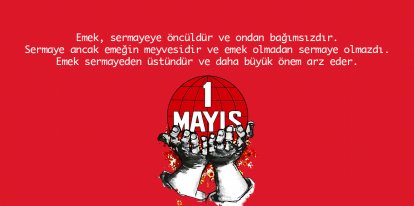 1 Mayıs Sözleri | 1 Mayıs İşçi Bayramı Sözleri