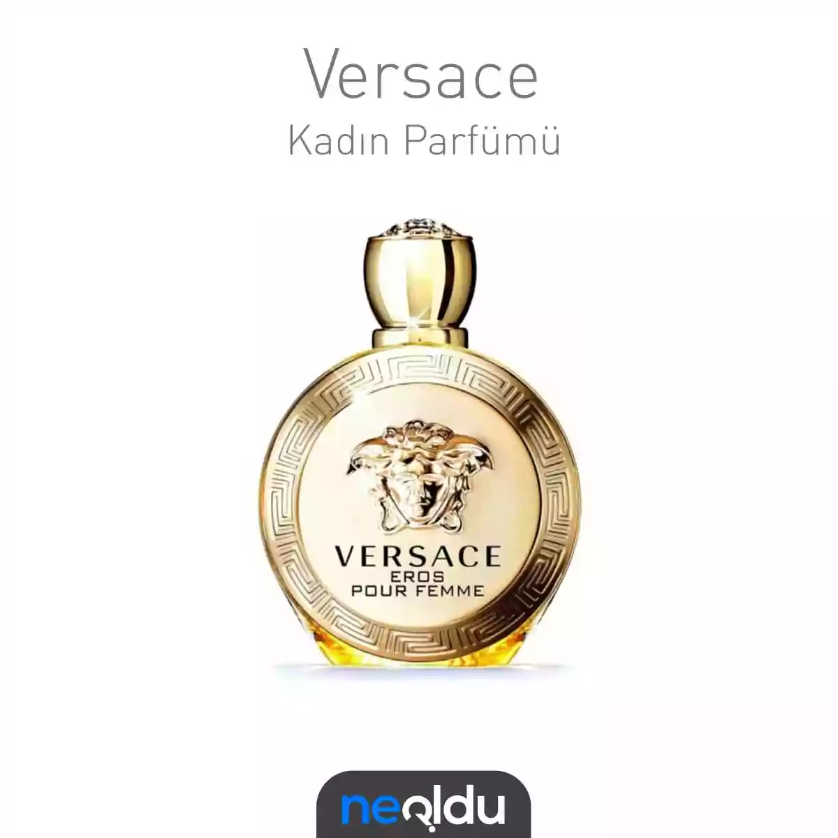 Versace Eros Pour Femme kadın kış parfümü, odunsu ve meyveli notalarla yoğun koku