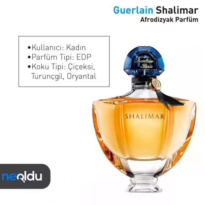 Guerlain Shalimar afrodizyaklı parfüm, çiçeksi ve oryantal kokusuyla baş döndürücü