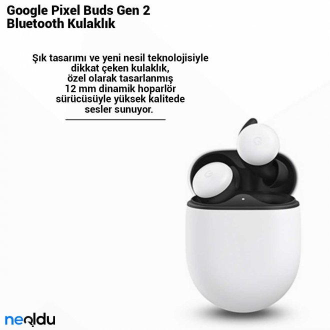 Google Pixel Buds Gen 2 İncelemesi