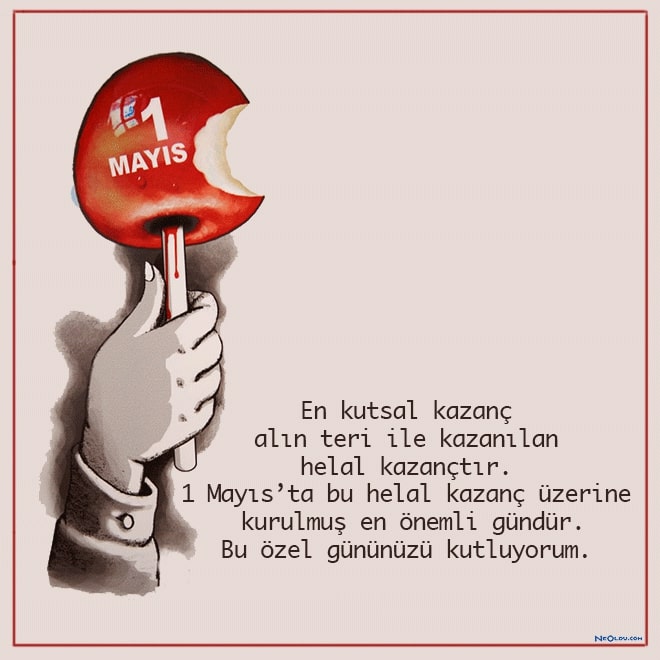 1 mayıs işçi bayramı sözleri