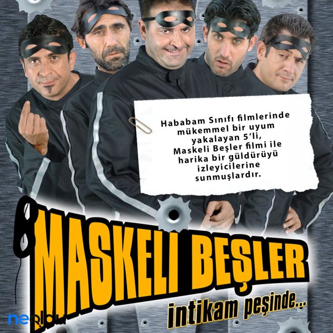 Maskeli Beşler İntikam Peşinde filmi