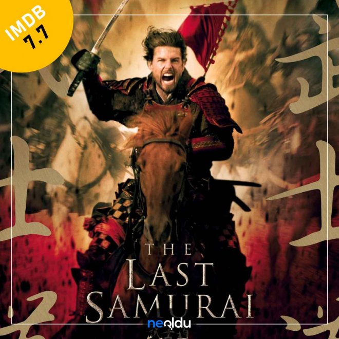 Tom Cruise başrolüyle Batılı askerin Japon samuray kültürünü öğrenmesi The Last Samurai