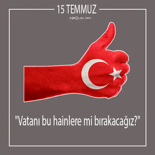 15 Temmuz İle İlgili Hikayeler