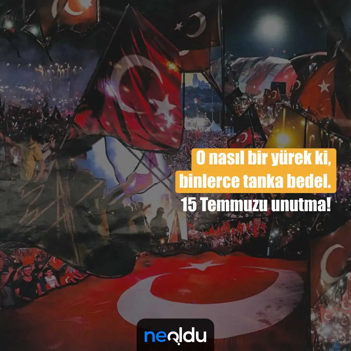 15 Temmuz Birlik Beraberlik
